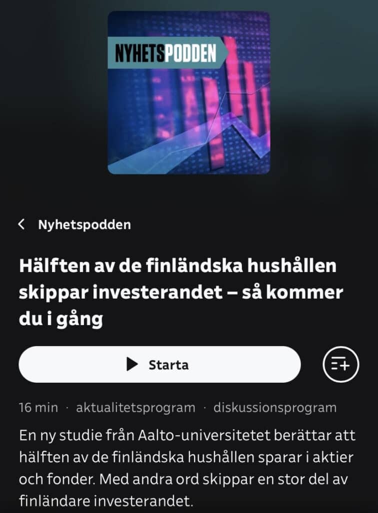 em goda råd för att komma igång med investerande? Sen du satt in pengar i en lämplig depå på lämplig bank är det några grundläggande saker att tänka på. Jag har varit med i Nyhetspodden, som är finska motsvarigheten till SR:s podd Dagens Eko. Detta via public service-bolaget YLE i Finland som intervjuade mig. 